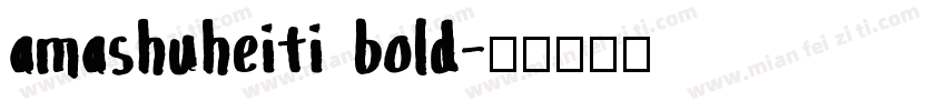 amashuheiti bold字体转换